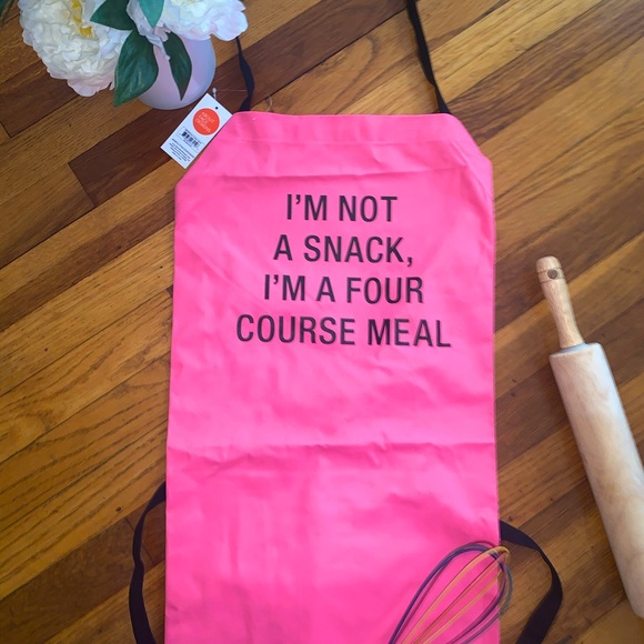 Say What? Other - “I’M NOT A SNACK, I’M A FOUR COURSE MEAL” Apron